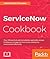 ServiceNow Cookbook