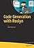 Code Generation with Roslyn