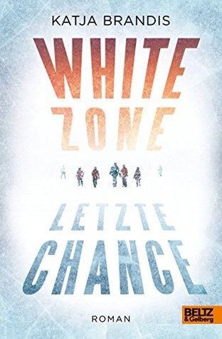 White Zone - Letzte Chance (Kindle Edition)