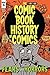Comic Book History of Comics #4 (of 6)