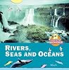 Rivers, Seas and Oceans (Mack's World of Wonder) Rivers, Seas and Oceans (Mack's World of Wonder)