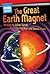 The Great Earth Magnet