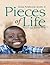 Pieces of Life: Memoir and Selected Works