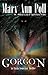 Gorgon: An Alaska Iconoclast Mystery