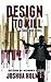 Design To Kill (Remi Painter Thrillers)