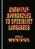 Cognitive Approaches to Specialist Languages