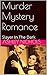 Murder Mystery Romance: Slayer In The Dark