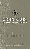 John Knox: Scotla...
