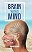 Brain Versus Mind by Dukkyu Choi