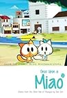 Once Upon a Miao ...