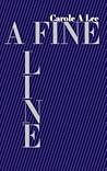 A Fine Line A Fine Line