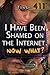I Have Been Shamed on the Internet. Now What? (Teen Life 411)