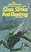 Seek, Strike and Destroy (A...