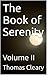 The Book of Serenity: Volume II