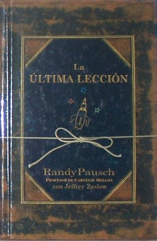 Tapa de La última lección (Randy Pausch)