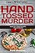 Hand Tossed Murder (The Pap...