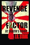 Revenge Factor: At Death's Door Revenge Factor: At Death's Door