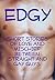 Edgy: Short Stories of Love and Mischief Between Straight and Gay Guys (The Gaight Series)