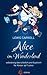 Alice im Wunderland. Vollständig überarbeitet und illustriert: für Kinder ab 9 Jahre (Aionas Kinderbuchklassiker) (German Edition)