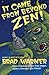 It Came from Beyond Zen!: M...