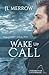 Wake Up Call (Porthkennack, #2)