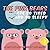 The Pink Bears Are So Tired and So Sleepy: A Children's Bedtime Story