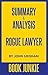 Summary & Analysis - Rogue Lawyer: by John Grisham