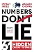 Numbers Do Lie: 61 Hidden C...