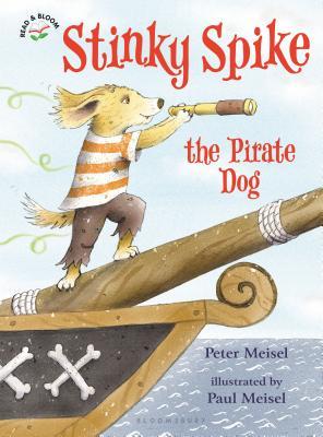 Stinky Spike the Pirate Dog (Read & Bloom)