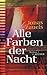Alle Farben der Nacht: Roman (German Edition)