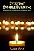 Everyday Candle Burning Rituals by Ruby Ray