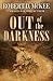 Out of the Darkness