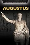 Augustus (Leaders of the Ancient World)