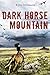 Dark Horse Mountain