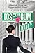 Lose the Gum: A Survival Guide for Women on Wall Street