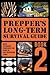 Prepper’s Long-Term Surviva...