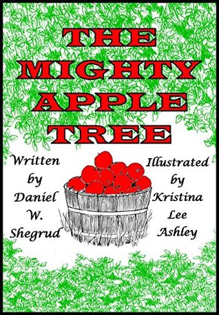 The Mighty Apple Tree (Read Me This)