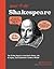 Know It All Shakespeare: 50 Key Aspects of the Bard's Works, Life & Legacy, Each Explained in Under a Minute