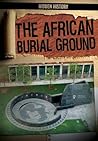 The African Burial Ground