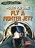 Would You Dare Fly a Fighter Jet?