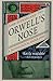 Orwell's Nose: A Pathological Biography