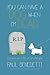 You Can Have a Dog When I'm Dead: Essays on Life at an Angle