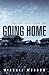 Going Home: Hope Lives Wher...