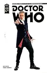 Doctor Who #1 - Le avventure del dodicesimo Dottore by Dave Taylor, Robbie Morrison