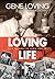 Loving Life: Five Decades in Radio and TV