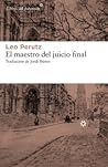 El maestro del juicio final by Leo Perutz