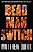 Dead Man Switch