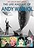 The Life and Art of Andy Warhol (The Lives of Great Artists)