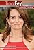 Tina Fey: Queen of Comedy (People in the News)