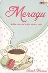 Meragu: Ketika Cinta Tak Cukup Dengan Setia Meragu: Ketika Cinta Tak Cukup Dengan Setia